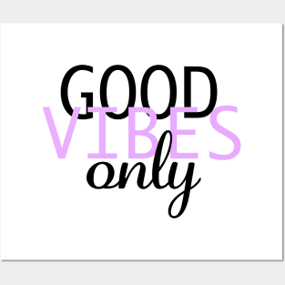 Good Vibes Only Posters and Art